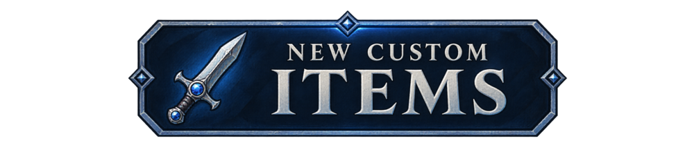New Custom Items